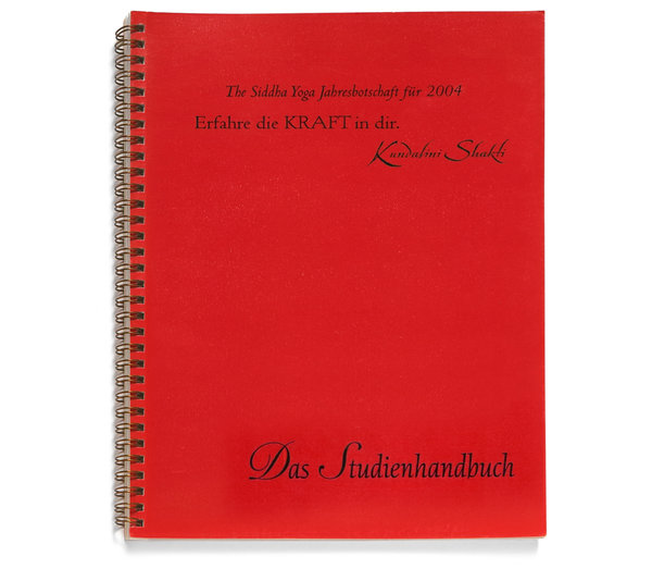 Studienhandbuch zur Jahresbotschaft 2004 "Erfahre die Kraft in Dir - Kundalini Shakti" Band I