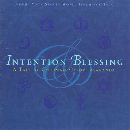 Intention & Blessing