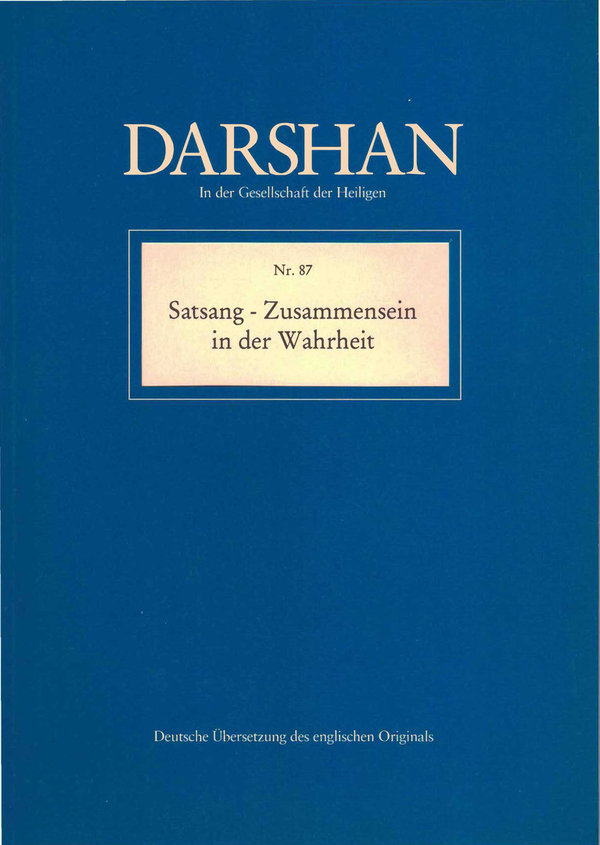 Darshan Magazin Nr. 87 - Satsang - Zusammensein in der Wahrheit