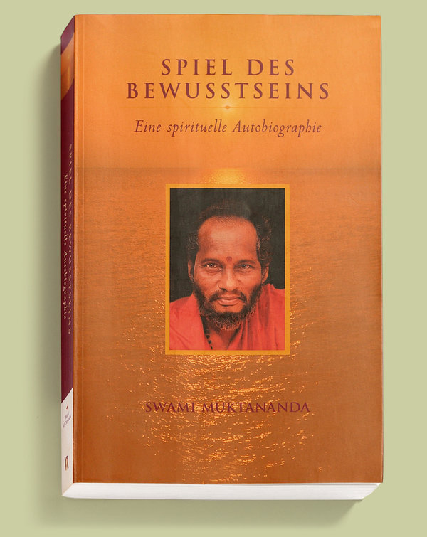 Spiel des Bewusstseins, Swami Muktananda